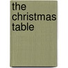 The Christmas Table by E.J. Armstong (A08)