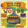 The Circus of Words by Richard Lederer