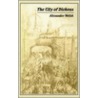 The City Of Dickens door Alexander Welsh
