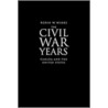 The Civil War Years door Robin W. Winks