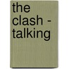 The Clash - Talking door Onbekend