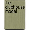 The Clubhouse Model door Roberta Jackson