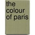The Colour Of Paris