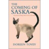 The Coming Of Saska by Doreen Tovey