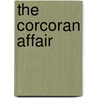The Corcoran Affair by philip lentz