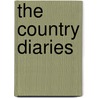 The Country Diaries door Alan Taylor