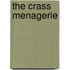 The Crass Menagerie