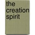 The Creation Spirit
