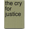 The Cry For Justice by Upton Sinclair