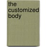 The Customized Body door Ted Polhemus