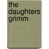 The Daughters Grimm