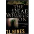 The Dead Whisper on