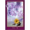 The Death Of A Wife door Robert L. Vogt