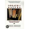 The Death of Nature door Carolyn Merchant