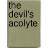 The Devil's Acolyte door Michael Jecks