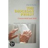 The Diocesan Priest door Monsignor David Bohr
