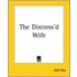 The Distress'd Wife