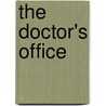 The Doctor's Office door Gail Saunders Smith