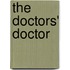 The Doctors' Doctor