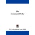 The Dominant Dollar
