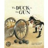 The Duck In The Gun by Joy Cowley