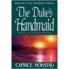 The Duke's Handmaid door Caprice Hokstad