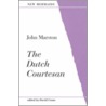The Dutch Courtesan door John Marston