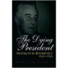 The Dying President door William Ed. Ferrell