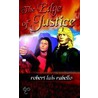 The Edge Of Justice by Robert Luis Rabello