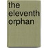 The Eleventh Orphan