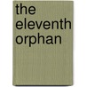 The Eleventh Orphan by Joan Lingard