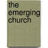 The Emerging Church