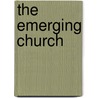 The Emerging Church by Bruce Sanguin