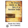 The Emigrant Family door Alexander Harris