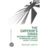 The Emperor's Codes by Michael Smith