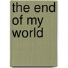 The End Of My World door Emma Jackson