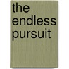 The Endless Pursuit door Wilma Miracle