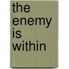 The Enemy Is Within by Patrick Cox
