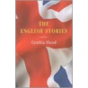 The English Stories door Cynthia Flood
