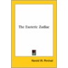 The Esoteric Zodiac door Harold W. Percival