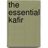 The Essential Kafir door Dudley Kidd