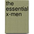 The Essential X-Men