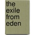 The Exile From Eden