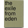 The Exile From Eden door Louis Bonnet