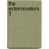The Exterminators 3