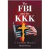 The Fbi And The Kkk