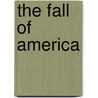 The Fall of America door Allen Ginsberg