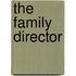 The Family Director
