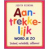 Aantrekkelijk word je zo door J. Reinsma