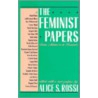 The Feminist Papers door Alice S. Rossi